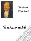 Salammbô. E-book. Formato PDF ebook