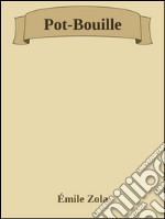 Pot-Bouille. E-book. Formato EPUB