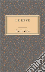 Le rêve. E-book. Formato EPUB