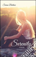 Serenity . E-book. Formato EPUB ebook