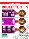 Roulette 3+1. Ediz. inglese. E-book. Formato Mobipocket ebook di Stefano Zanzoni