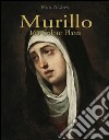 Murillo: 160 colour plates. E-book. Formato EPUB ebook