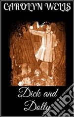 Dick and Dolly. E-book. Formato EPUB ebook