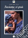 Insieme si può. E-book. Formato EPUB ebook