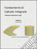 Fondamenti di Calcolo Integrale parte II. E-book. Formato EPUB ebook