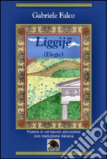 Liggìjë (Elegie). E-book. Formato EPUB