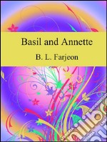 Basil and Annette. E-book. Formato Mobipocket ebook