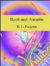 Basil and Annette. E-book. Formato Mobipocket ebook di B. L. Farjeon