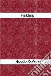 Fielding. E-book. Formato EPUB ebook di Austin Dobson