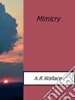 Mimicry, and other protective resemblances among animals. E-book. Formato EPUB