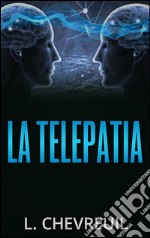 La telepatia. E-book. Formato Mobipocket ebook