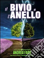 Il bivio e l'anello. E-book. Formato EPUB ebook