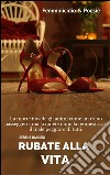 Rubate alla vita - Femminicidio & Poesie. E-book. Formato EPUB ebook