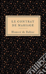 Le contrat de mariage. E-book. Formato EPUB ebook