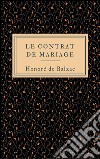 Le contrat de mariage. E-book. Formato Mobipocket ebook