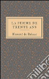 La femme de trente ans. E-book. Formato Mobipocket ebook