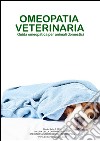 OMEOPATIA VETERINARIA - Guida omeopatica per animali domestici -. E-book. Formato EPUB ebook