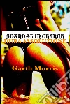 Scandal in church–Dura assoluzione. E-book. Formato Mobipocket ebook di Garth Morris