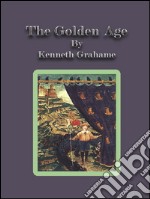 The golden age. E-book. Formato Mobipocket ebook