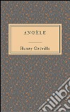 Angèle. E-book. Formato EPUB ebook