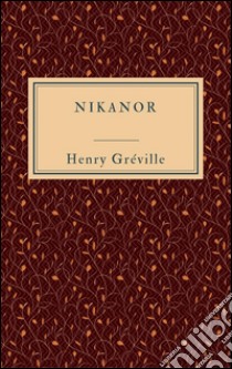 Nikanor. E-book. Formato EPUB ebook di Henry Gréville