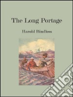 The long portage. E-book. Formato EPUB ebook