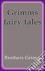 Grimm's fairy tales. E-book. Formato EPUB ebook