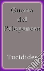 Guerra del Peloponeso. E-book. Formato EPUB ebook