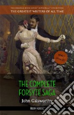 John Galsworthy: The Complete Forsyte Saga. E-book. Formato Mobipocket ebook