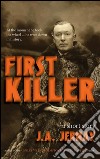 First killer. E-book. Formato EPUB ebook di J.a. Jernay