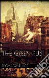 The Green Rust . E-book. Formato EPUB ebook