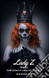 Lady Z - Trilogy . E-book. Formato EPUB ebook