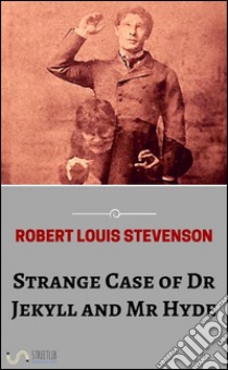 Strange case of Dr Jekyll and Mr Hyde. E-book. Formato Mobipocket ebook di Robert Louis Stevenson