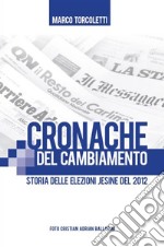 Cronache del cambiamento. E-book. Formato EPUB ebook