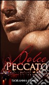 Dolce peccato. E-book. Formato EPUB ebook