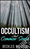 Occultism and common-sense. E-book. Formato EPUB ebook