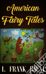 American fairy tales. E-book. Formato EPUB ebook