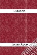 Dubliners. E-book. Formato EPUB ebook