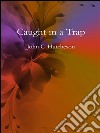 Caught in a trap. E-book. Formato EPUB ebook