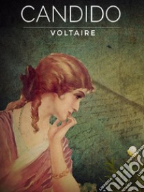 Candido. E-book. Formato Mobipocket ebook di Voltaire