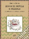 Zuppa di favole e fragole. E-book. Formato EPUB ebook di Stella Silba