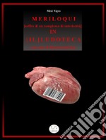 Meriloqui in illudoteca. E-book. Formato Mobipocket ebook