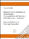 Strumenti per la valutazione in musicoterapia - Neuropsichiatria dell&apos;infanzia e dell&apos;adolescenza - Psichiatria - con una prefazione di Pier Luigi Postacchini. E-book. Formato Mobipocket ebook