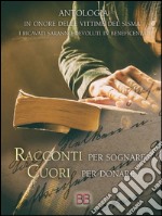 Racconti per sognare cuori per donare. E-book. Formato EPUB ebook