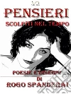 Pensieri scolpiti nel tempo. E-book. Formato EPUB ebook di Rogo Spanderai
