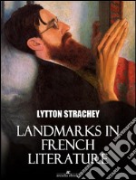 Landmarks in French Literature. E-book. Formato EPUB ebook