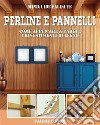 Perline e pannelliCome applicare a parete i rivestimenti di legno. E-book. Formato PDF ebook