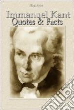 Immanuel Kant: quotes & facts. E-book. Formato EPUB ebook