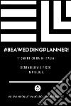 #BEAWEDDINGPLANNER: Contabilità & Fisco in pillole. Volume I. E-book. Formato EPUB ebook di Carolina Casolo