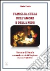 Famiglia, culla dell'amore e della fede – Novena di Natale con meditazioni di papa Francesco. E-book. Formato Mobipocket ebook